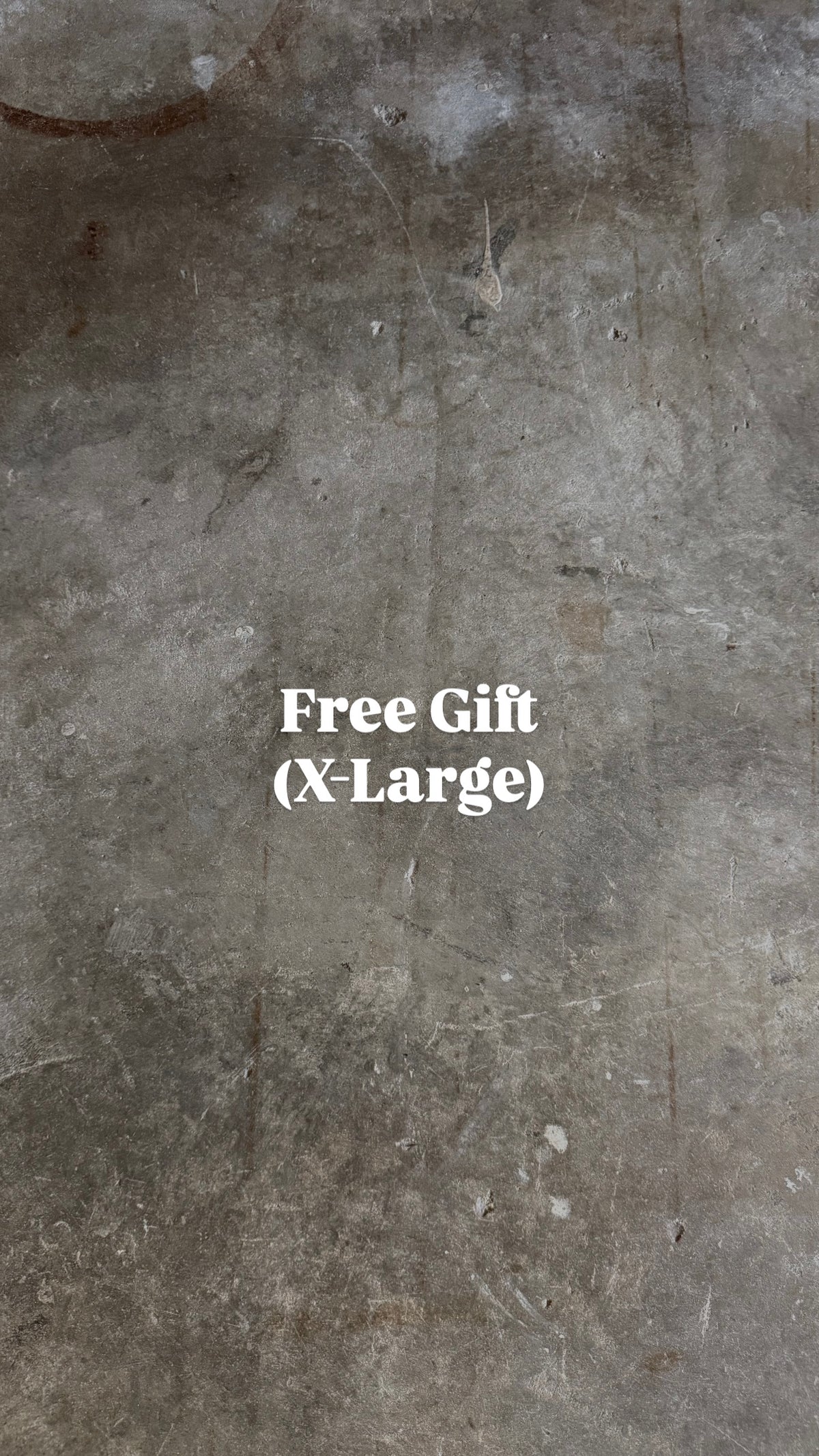 Free Gift (X-Large)